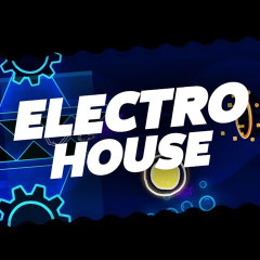 Geometry Dash Electro House